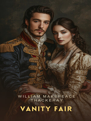 cover image of Vanity Fair, Volume 1